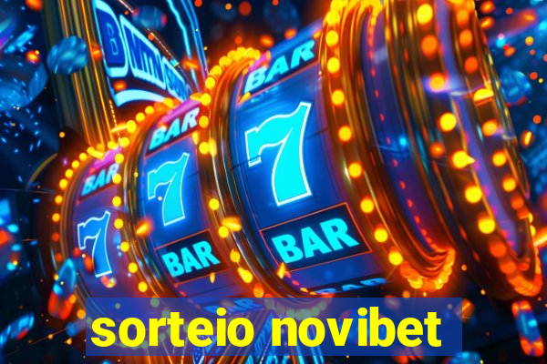 sorteio novibet